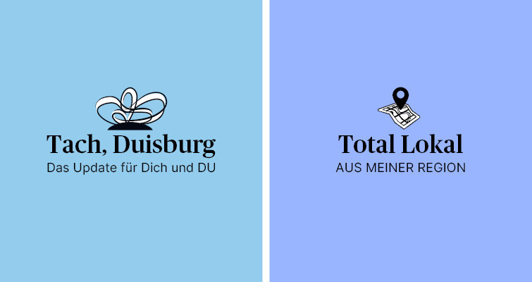 Tach, Duisburg &
Total Lokal